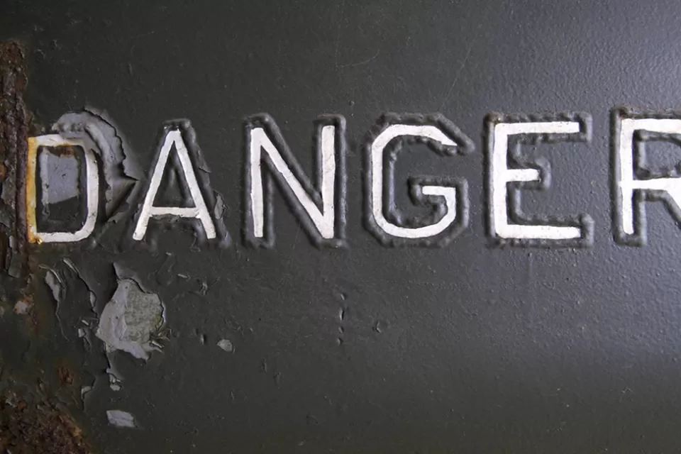 Danger